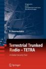 TErrestrial Trunked RAdio - TETRA : A Global Security Tool - Book