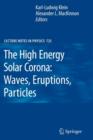 The High Energy Solar Corona: Waves, Eruptions, Particles - Book