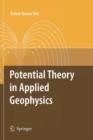 Potential Theory in Applied Geophysics - Book