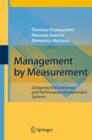 Management by Measurement : Designing Key Indicators and Performance Measurement Systems - Book