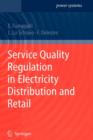 Service Quality Regulation in Electricity Distribution and Retail - Book