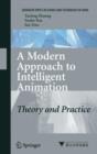 A Modern Approach to Intelligent Animation - Book