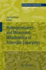 Hydrogenosomes and Mitosomes: Mitochondria of Anaerobic Eukaryotes - Book
