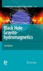 Black Hole Gravitohydromagnetics - Book