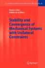 Stability and Convergence of Mechanical Systems with Unilateral Constraints - Book