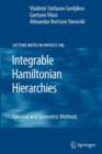 Integrable Hamiltonian Hierarchies : Spectral and Geometric Methods - Book