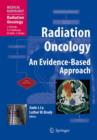 Radiation Oncology : An Evidence-Based Approach - Book