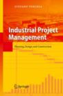 Industrial Project Management : Planning, Design, and Construction - Book