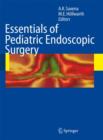 Essentials of Pediatric Endoscopic Surgery - Book