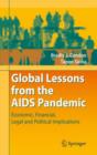 Global Lessons from the AIDS Pandemic : Economic, Financial, Legal and Political Implications - Book
