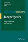 Bioenergetics : Energy Conservation and Conversion - Book