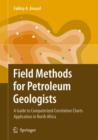 Field Methods for Petroleum Geologists : A Guide to Computerized Lithostratigraphic Correlation Charts Case Study: Northern Africa - Book