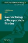 Molecular Biology of Neuropsychiatric Disorders - Book