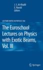 The Euroschool Lectures on Physics with Exotic Beams, Vol. III - Book