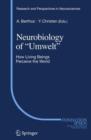 Neurobiology of "Umwelt" : How Living Beings Perceive the World - Book
