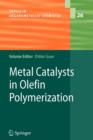 Metal Catalysts in Olefin Polymerization - Book