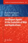 Intelligent Agents in the Evolution of Web and Applications - Book
