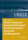 Remote Sensing and Geospatial Technologies for Coastal Ecosystem Assessment and Management - Book