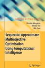 Sequential Approximate Multiobjective Optimization Using Computational Intelligence - Book
