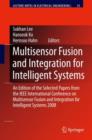 Multisensor Fusion and Integration for Intelligent Systems : An Edition of  the Selected Papers from the IEEE International Conference on Multisensor Fusion and Integration for Intelligent Systems 200 - Book