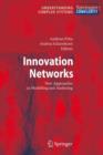 Innovation Networks : New Approaches in Modelling and Analyzing - Book