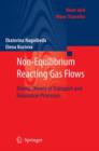 Non-Equilibrium Reacting Gas Flows : Kinetic Theory of Transport and Relaxation Processes - Book