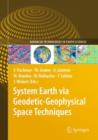 System Earth via Geodetic-Geophysical Space Techniques - Book