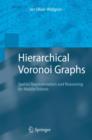 Hierarchical Voronoi Graphs : Spatial Representation and Reasoning for Mobile Robots - Book