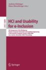 HCI and Usability for e-Inclusion : 5th Symposium of the Workgroup Human-Computer Interaction and Usability Engineering of the Austrian Computer Society, USAB 2009, Linz, Austria, November 9-10, 2009, - Book