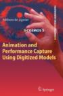 Animation and Performance Capture Using Digitized Models - Book