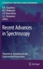 Recent Advances in Spectroscopy : Theoretical,  Astrophysical and Experimental Perspectives - Book