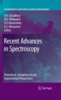 Recent Advances in Spectroscopy : Theoretical,  Astrophysical and Experimental Perspectives - eBook