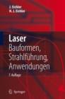 Laser : Bauformen, Strahlfuhrung, Anwendungen - Book