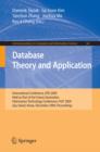 Database Theory and Application : International Conference, DTA 2009, Held as Part of the Future Generation Information Technology Conference, FGIT 2009, Jeju Island, Korea, December 10-12, 2009, Proc - eBook
