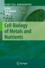 Cell Biology of Metals and Nutrients - Book