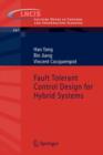 Fault Tolerant Control Design for Hybrid Systems - Book