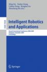 Intelligent Robotics and Applications : Second International Conference, ICIRA 2009, Singapore, December 16-18, 2009, Proceedings - Book
