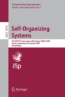 Self-Organizing Systems : 4th IFIP TC 6 International Workshop, IWSOS 2009, Zurich, Switzerland, December 9-11, 2009, Proceedings - Book