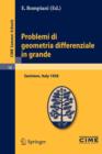 Problemi di geometria differenziale in grande : Lectures given at a Summer School of the Centro Internazionale Matematico Estivo (C.I.M.E.) held in Sestriere (Torino), Italy, July 31-August 8, 1958 - Book