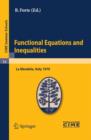 Functional Equations and Inequalities : Lectures given at a Summer School of the Centro Internazionale Matematico Estivo (C.I.M.E.) held in La Mendola (Trento), Italy, August 20-28, 1970 - eBook