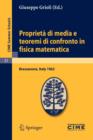 Proprieta Di Media E Teoremi Di Confronto in Fisica Matematica : Lectures Given at a Summer School of the Centro Internazionale Matematico Estivo (C.I.M.E.) Held in Bressanone (Bolzano), Italy, June 3 - Book