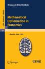 Mathematical Optimisation in Economics : Lectures given at a Summer School of the Centro Internazionale Matematico Estivo (C.I.M.E.) held in L'Aquila, Italy, August 29-September 7, 1965 - eBook