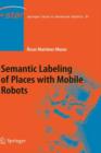 Semantic Labeling of Places with Mobile Robots - Book