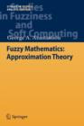 Fuzzy Mathematics: Approximation Theory - Book