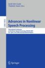 Advances in Nonlinear Speech Processing : International Conference on Nonlinear Speech Processing, NOLISP 2009, Vic, Spain, June 25-27, 2009, Revised Selected Papers - Book