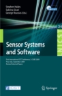 Sensor Systems and Software : First International ICST Conference, S-CUBE 2009, Pisa, Italy, September 7-9, 2009, Revised Selected Papers - eBook