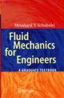 Fluid Mechanics for Engineers : A Graduate Textbook - Book