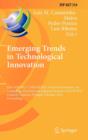 Emerging Trends in Technological Innovation : First IFIP WG 5.5/SOCOLNET Doctoral Conference on Computing, Electrical and Industrial Systems, DoCEIS 2010, Costa de Caparica, Portugal, February 22-24, - Book