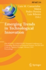 Emerging Trends in Technological Innovation : First IFIP WG 5.5/SOCOLNET Doctoral Conference on Computing, Electrical and Industrial Systems, DoCEIS 2010, Costa de Caparica, Portugal, February 22-24, - eBook