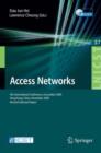 Access Networks : 4th International Conference, AccessNets 2009, Hong Kong, China, November 1-3, 2009, Revised Selected Papers - Book